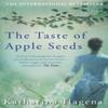 The Taste of Apple Seeds by Katharina Hagena Paperback Book 9780857891006