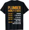 Lustiger Klempner Männer Klempner Stundenlohn Klempner Geschenk Unisex T-Shirt