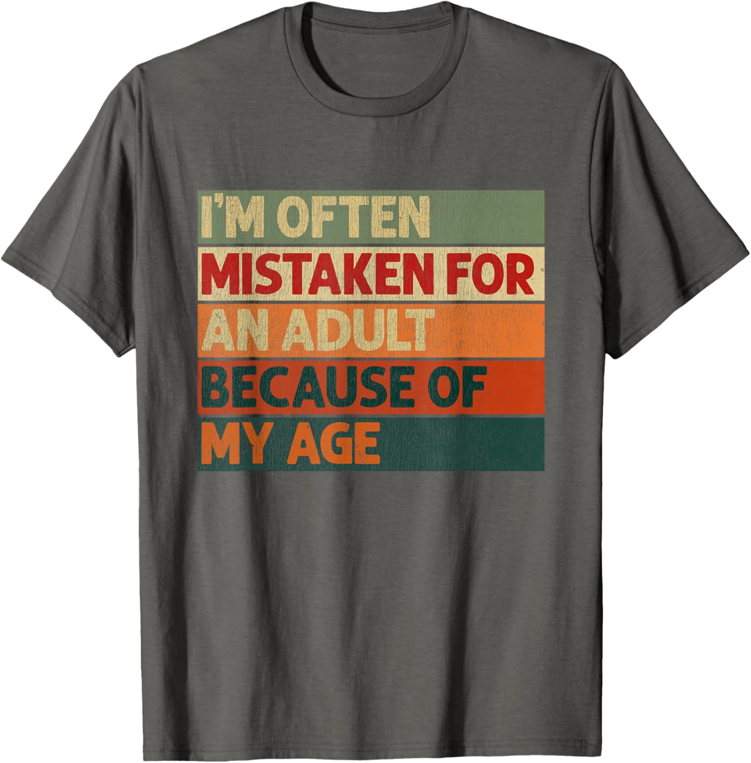 Im Often Mistaken for an Adult Because of My Age Funny TShirt Funny Retro Graphic Mens Cotton TShirt S