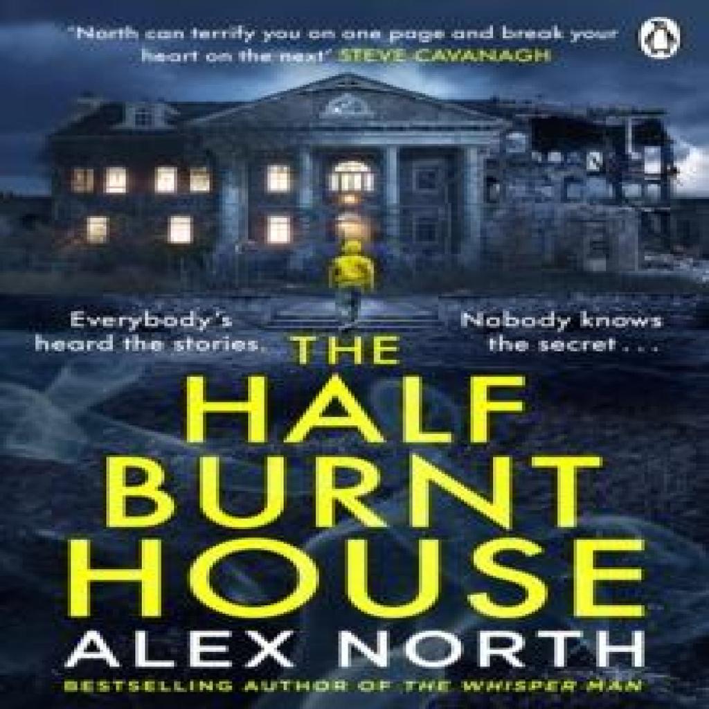 The Half Burnt House by Alex North Paperback Book 9781405945271
