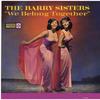 CD BARRY SISTERS  We Belong Together TOCJ9652 Warner Music Ja 2005 Japan Jazz Used