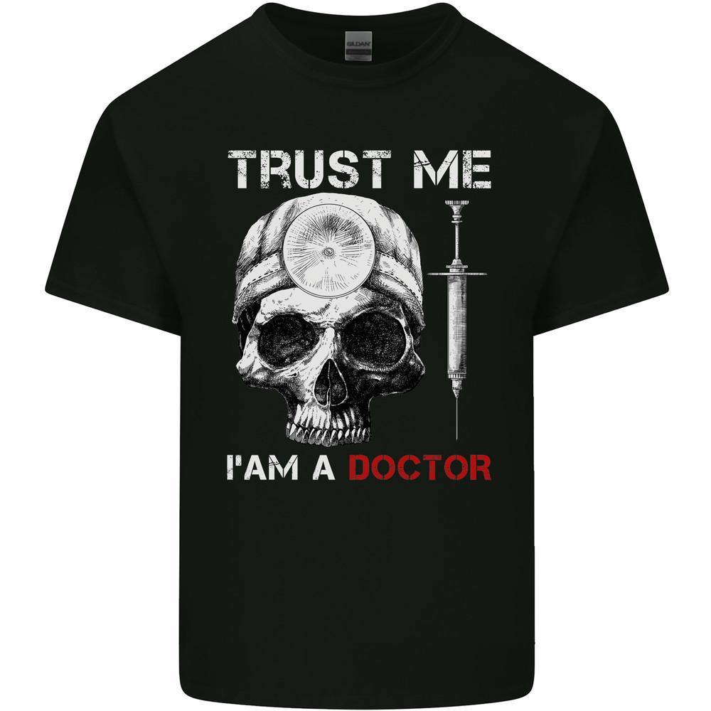 Trust Me Im a Doctor Skull Gothic Skeleton Mens Light Cotton T-Shirt Unisex T-Shirt L