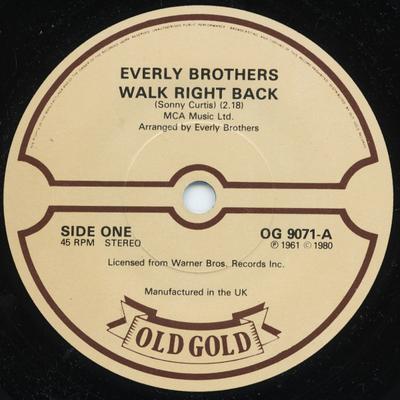 7inch Record EVERLY BROTHERS - Walk Right Back / Ebony Eyes OG9071 Old Gold UK Rock Used