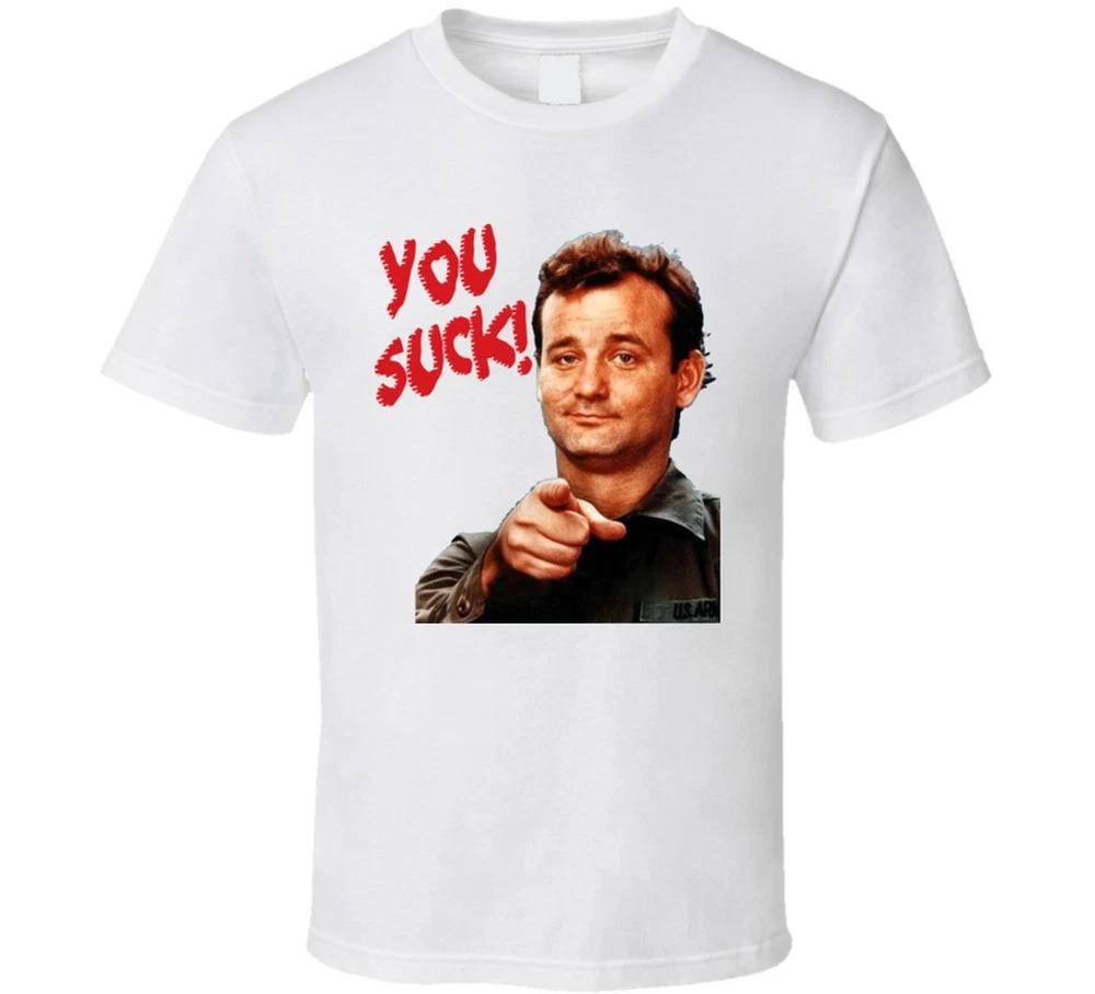 Bill Murray You Suck T Shirt S