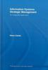Raamat Information Systems Strategic Management : An Integrated Approach