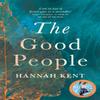 The Good People by Hannah Kent Paperback Book 9781447233367