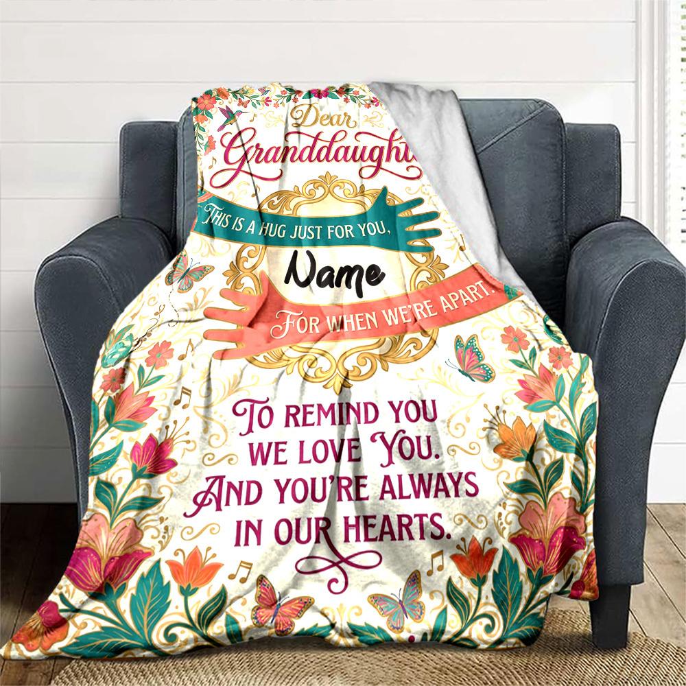 Granddaughter'S Special Hug Personalized Name Blankets Soft And Comfortable Against The Skin Naps And The Office A Wonderful Gift For Friends Family