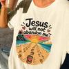 Jesus Will Not Abandon Me Comfort Colors Shirt, Christian Beach Faith Tee