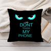 Dont Touch My Phone Cushion Cover Short Plush Double-Sided Printing Home Machine Washable In Warm Winter Pillow Cover