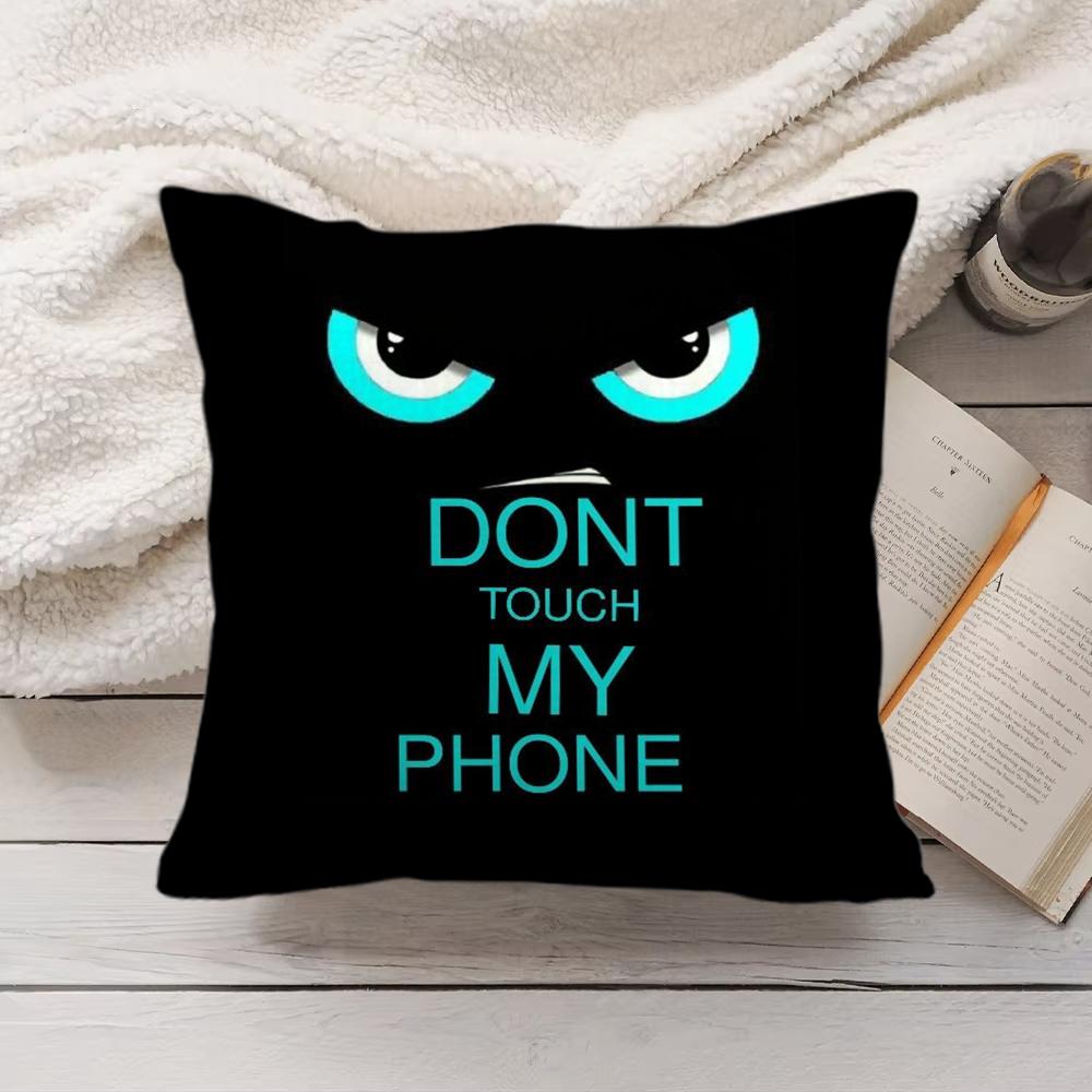 Dont Touch My Phone Cushion Cover Short Plush Double-Sided Printing Home Machine Washable In Warm Winter Pillow Cover