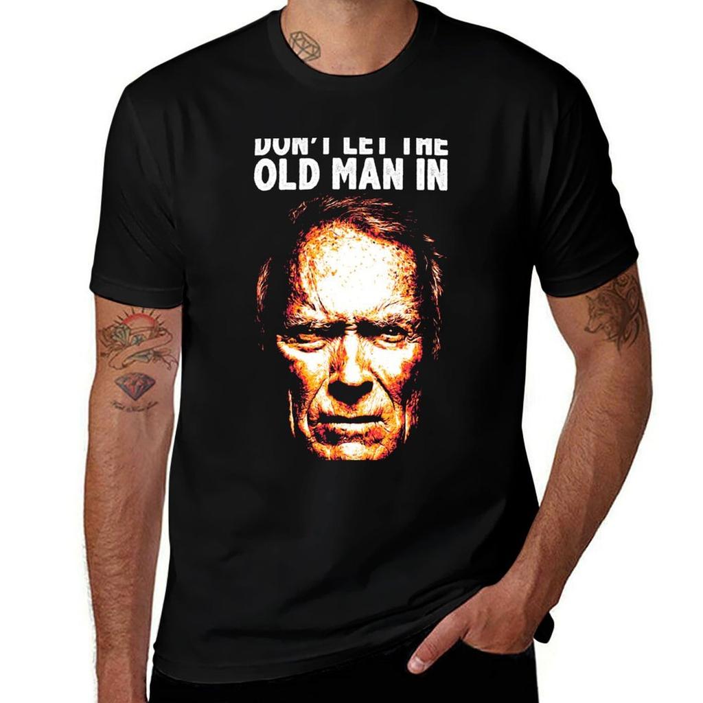 Dont Let The Old Man In TShirt Work Wear Lightweight Tee