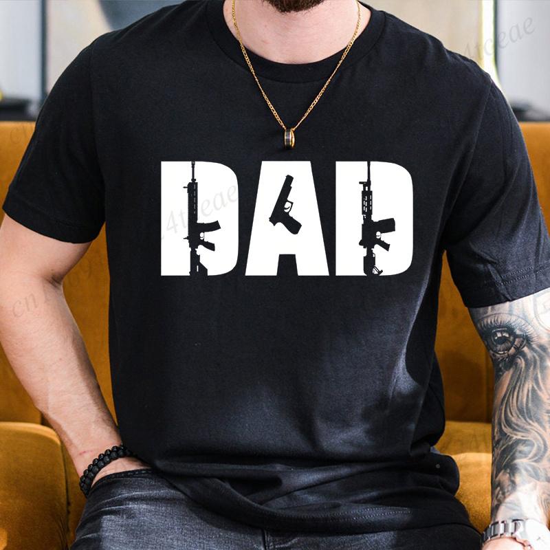 Dad Guns T-Shirt for Men Short Sleeve Tes Father's Day Gift Gun Lover Graphic Tops Harajuku Streetwear Oversized Male Clothing