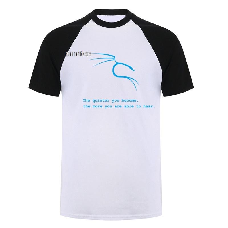 Kali Linux The Quieter You Become The More You Are Able To Hear T Shirt Unisex Summer Short Sleeve Cotton Tshirts Tops Lh013