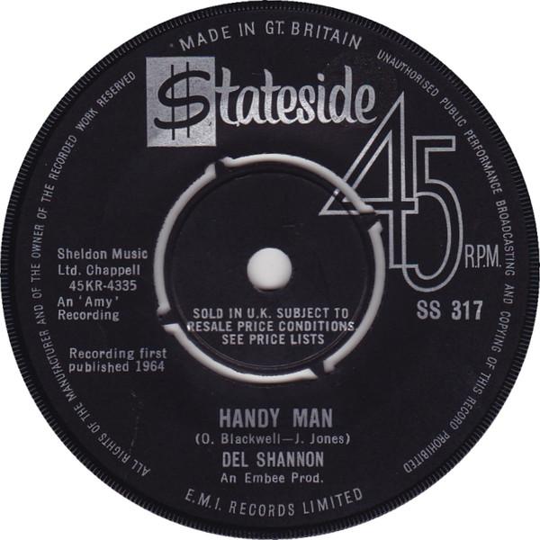 

7inch Record DEL SHANNON - Handy Man SS317 Stateside 1964 UK Rock Used