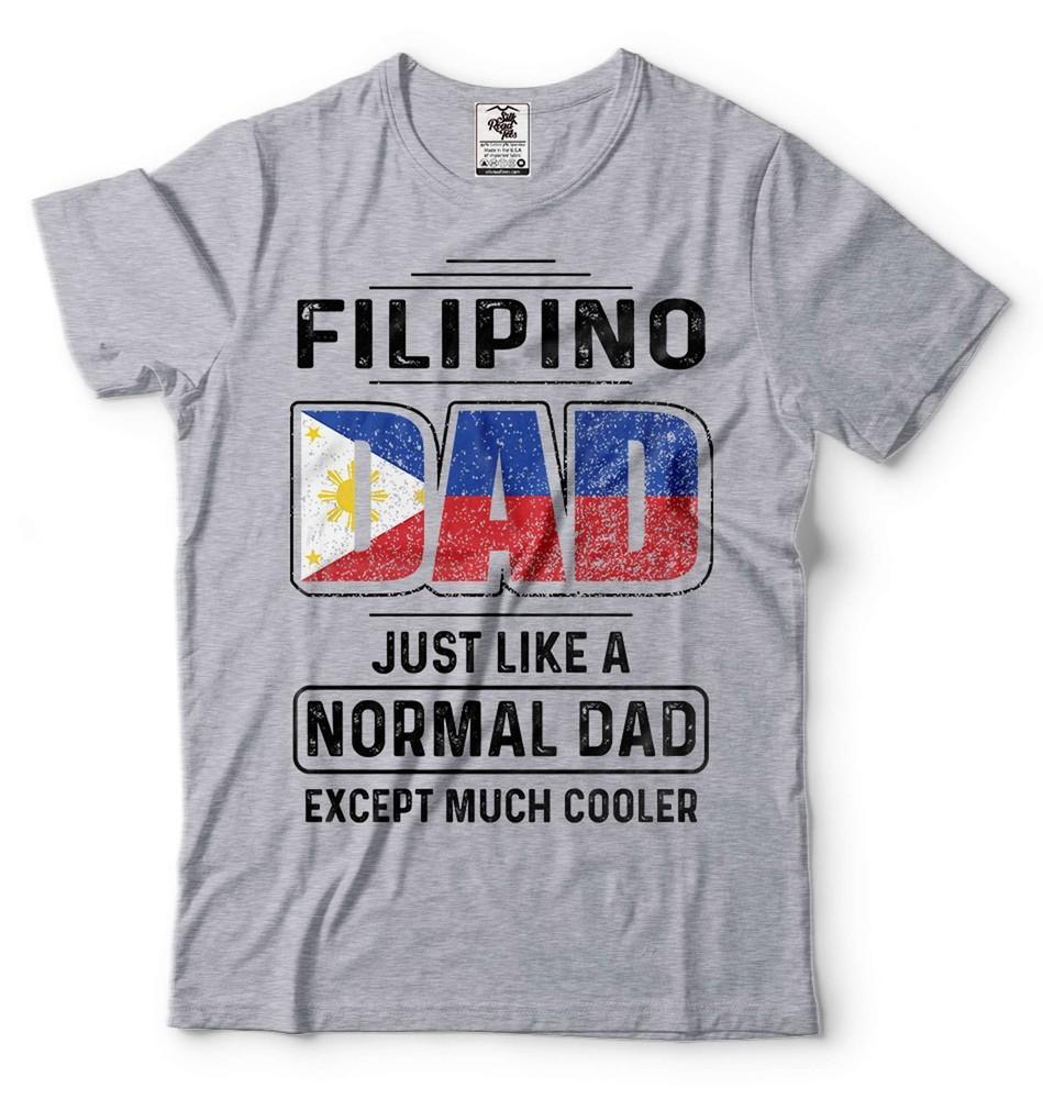 Mens Dad T-shirt Filipino Dad Shirt Father s Day Funny Shirt Cool Dad Shirt Unisex T-Shirt XL