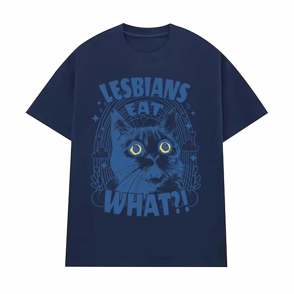 Unisex Women Fashion Cute Humor Short Sleeve T Shirts Lesbians Eat What_! Funny Cat Meme T-shirts Casual Comfort T Shirt Streetwear