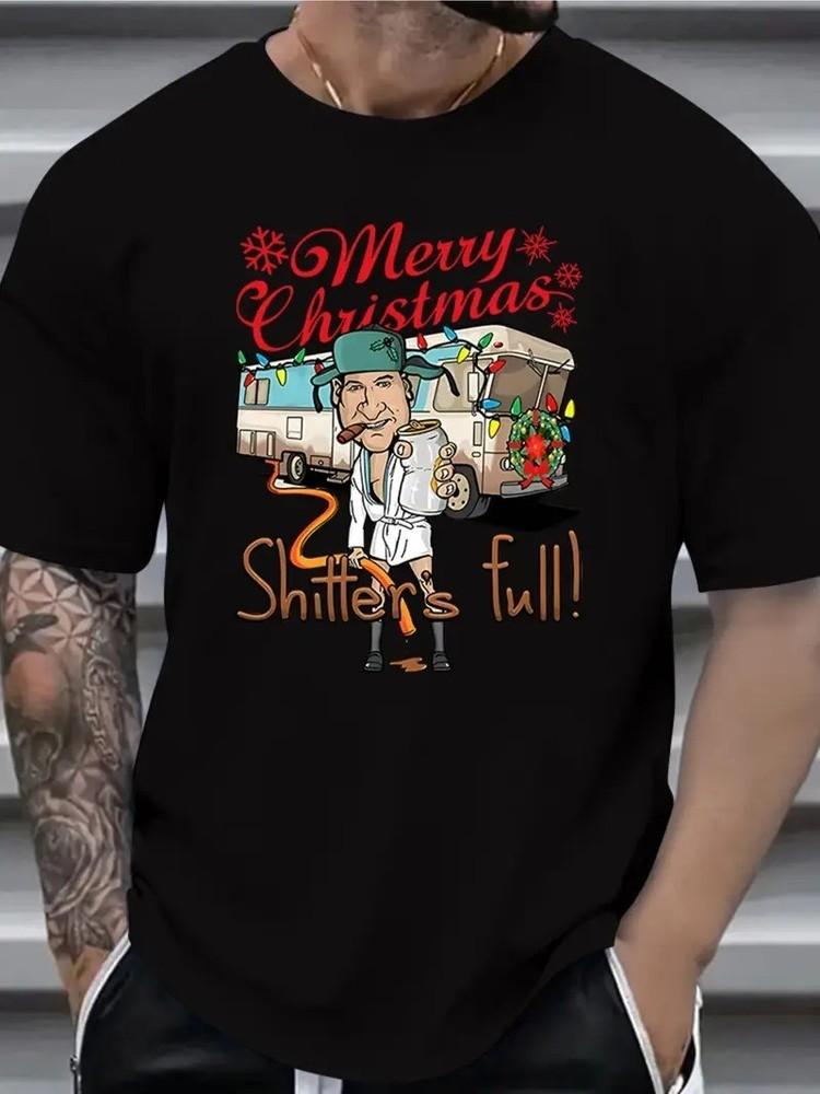 Merry Christmas Shitter S Full Graphic Print Shirt S-5XL Q4758 Unisex T-Shirt XXL