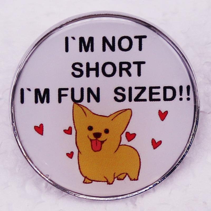 Funny Corgi Brooch:  I m Not Short, I m Cute!  серебряный