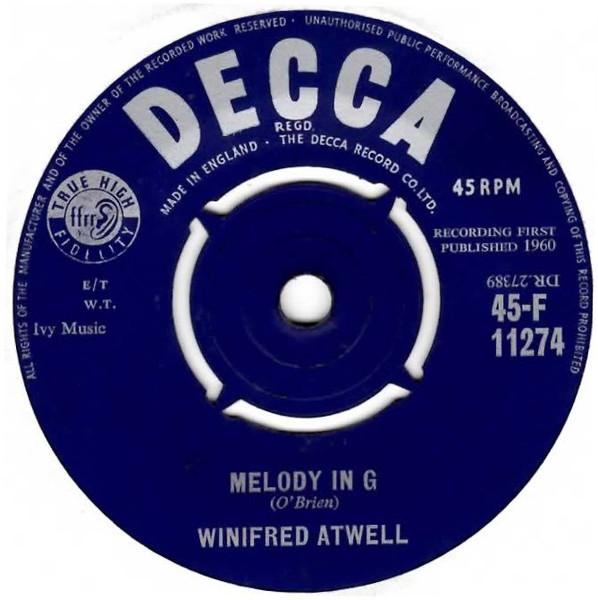 

7inch Record WINIFRED ATWELL - Melody In G 45F11274 Decca 1960 UK Folk Used