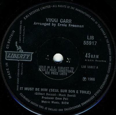 7inch Record VIKKI CARR - It Must Be Him (Seul Sur Son E Toil LIB55917 Liberty 1966 UK Pop Used