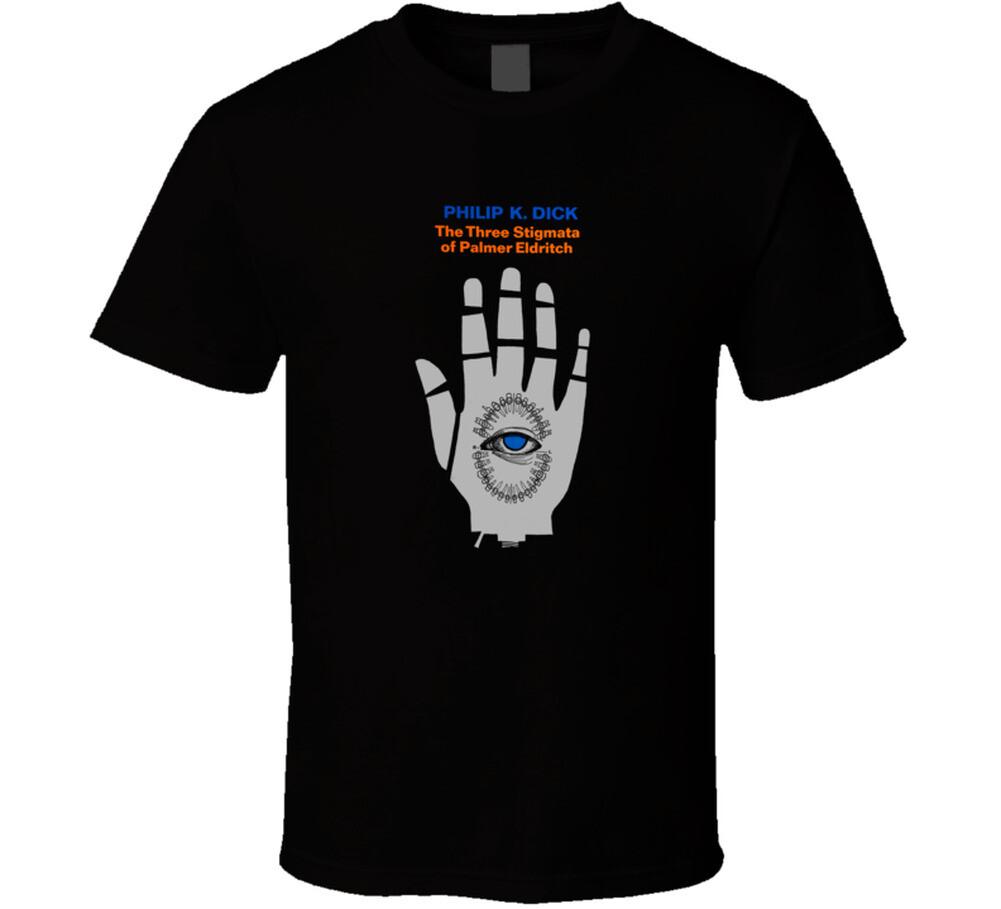 

The Three Stigmata of Palmer Eldritch. T-Shirt Mens Womens Tees Top, Philip K. Dick, Sci-Fi M