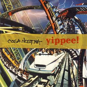 

CD COSA NOSTRA Yippee SRCL4578 SME 1999 Japan Obi Japanese Club Dance Used