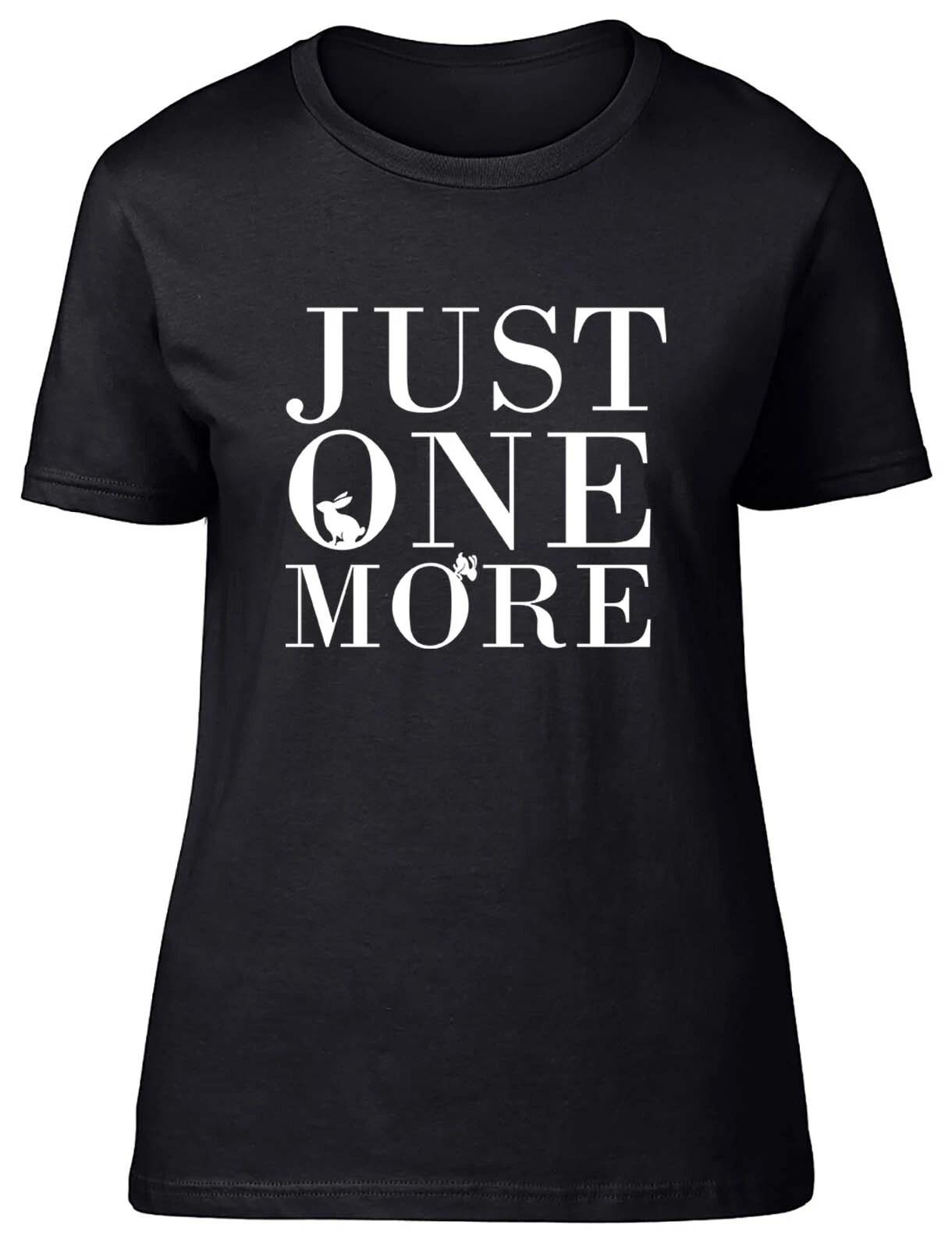 Just One More Rabbit Animal Fitted Womens Ladies T Shirt Gift S