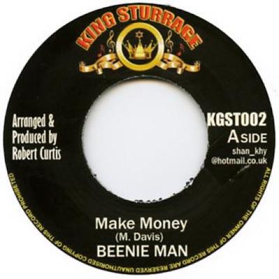 7inch Record BEENIE MAN - Make Money KGST002 King Sturrage 2011 UK Reggae, Ska & Dub