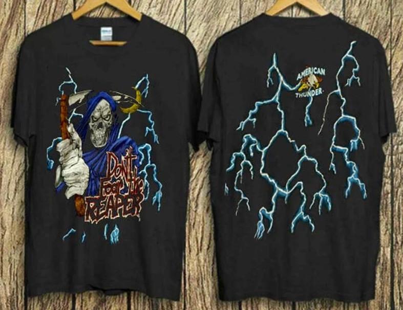 American Thunder Shirt Dont Fear The Reaper Unisex T-Shirt XXXXL