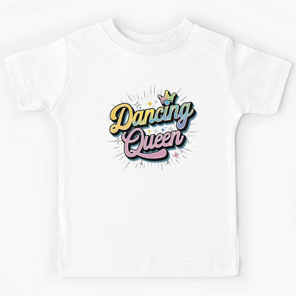 Dancing Queen Lyrics, Dancing Queen, Lyrics Kids T-Shirt 110