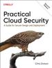 The Practical Cloud Security : A Guide for Secure Design and Deployment Book