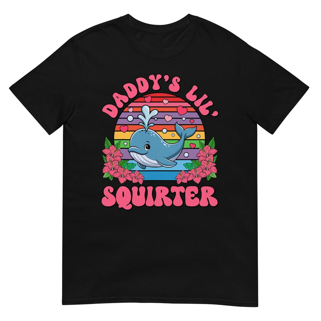 Inappropriate Funny Daddys Lil Squirter Embarrassing Unisex Tshirt