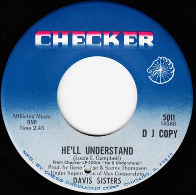 7-Zoll Schallplatte DAVIS SISTERS - He'll Understand / I Want You To Mo 5011 Checker 1966 US Soul/Funk Gebraucht