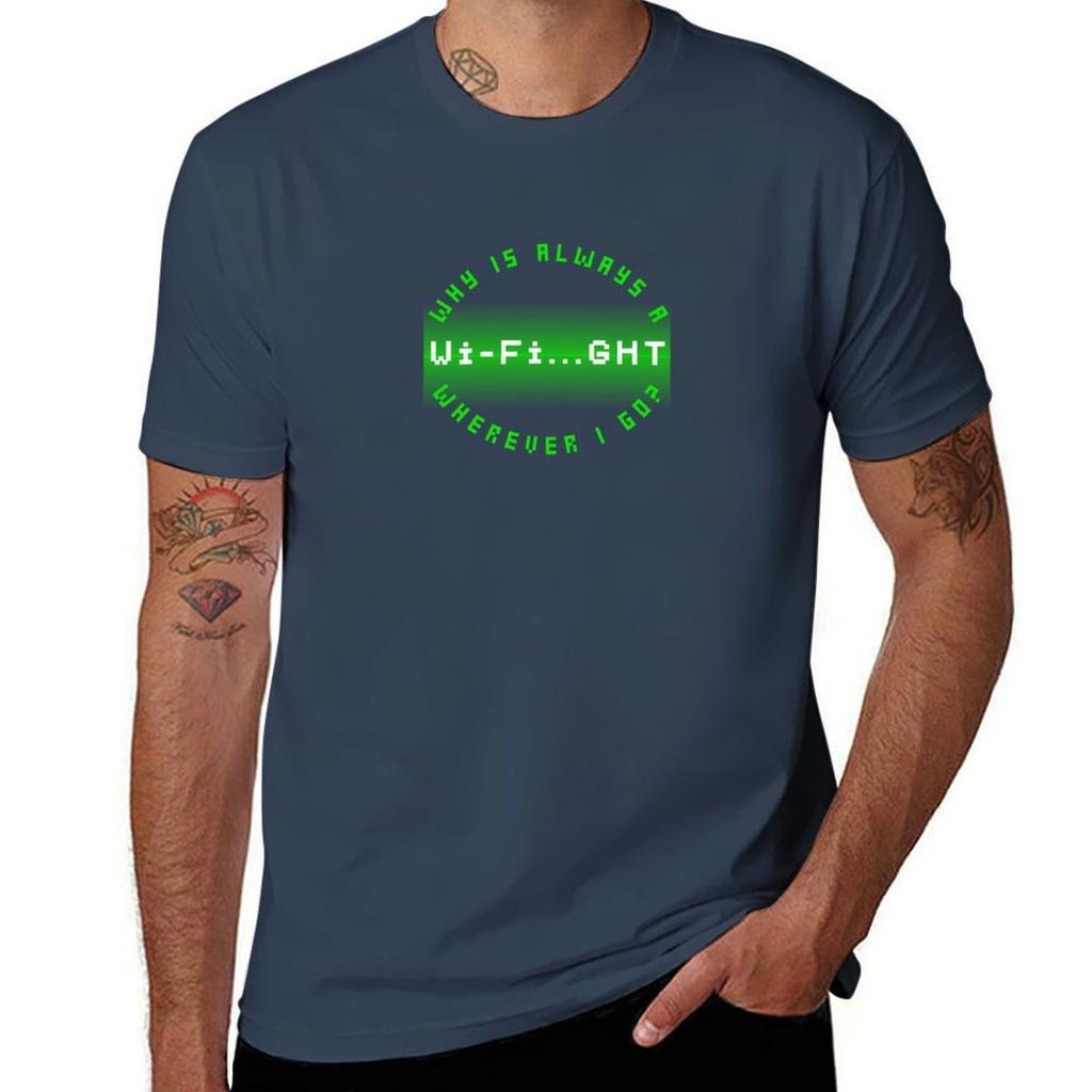 Why Is Always a Wi-Fight Wherever I Go? T-Shirt Mens Graphic T Shirts T Shirt Personalised T-Shirt