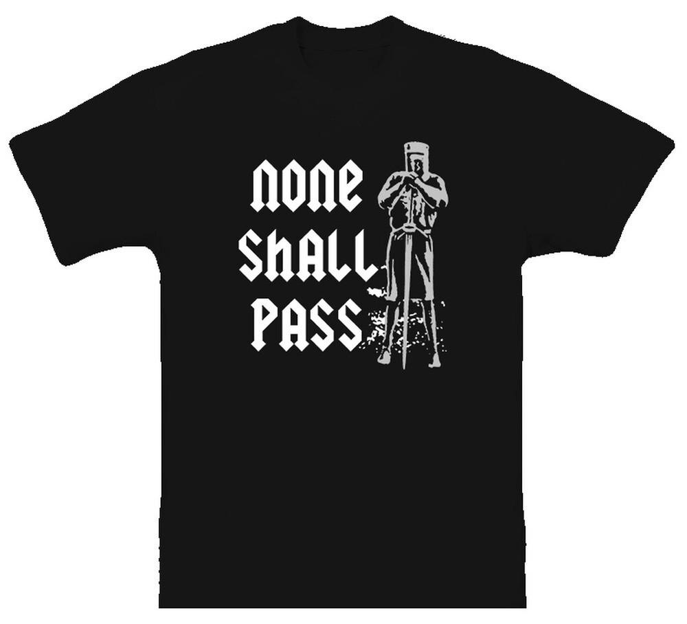 Monty Python Knight None Shall Pass Unisex T-Shirt XL