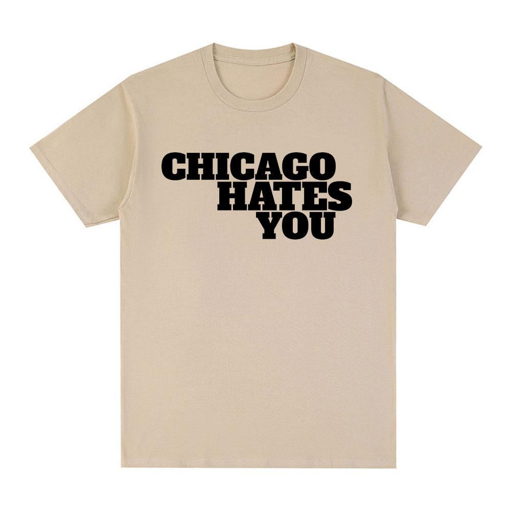 Chicago Hater Deg Samme Stil T-skjorte Herremote Hip Hop Oversized T-skjorte Casual Bomull Kort Erm T-skjorter