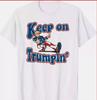 Keep On Trumpin Shirt Trump For President 2024 White T-shirt Tops Tee