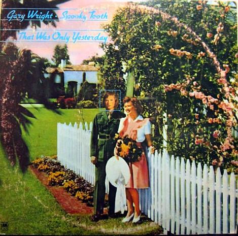 

LP Record GARY WRIGHT - SPOOKY TOOTH - That Was Only Yesterday SP3528 A&M Records 1973 Canada Rock Used
