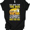 School Bus Driver Funny The Wait For You Back To T Shirt Vintage Versatile Casual Fashion Graphic Designer Clothes