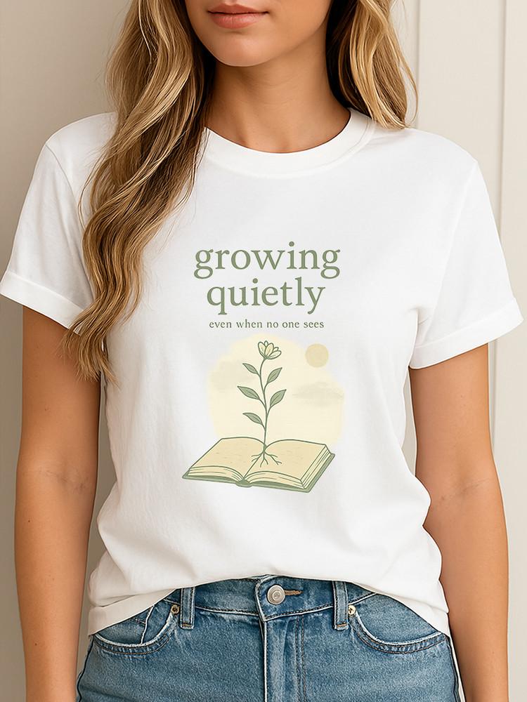 Growing Quietly T-Shirt Minimalist Botanical Book Graphic Tee Motivational Quote Unisex T-Shirt S