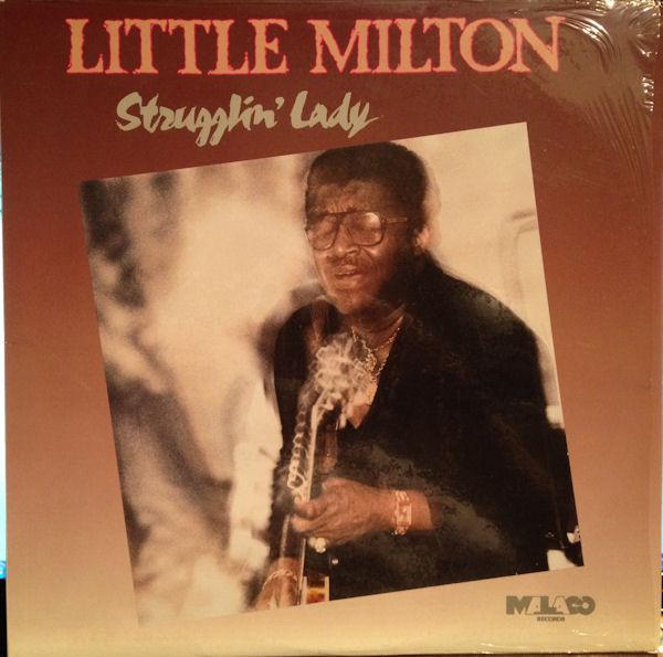 

Виниловая пластинка LITTLE MILTON Strugglin Lady MAL7465 Malaco Records 1992 США Блюз Б/у