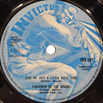 7inch Record CHAIRMEN OF THE BOARD - Give Me Just A Little More Time / S INV501 Invictus 1970 UK Soul/Funk Used