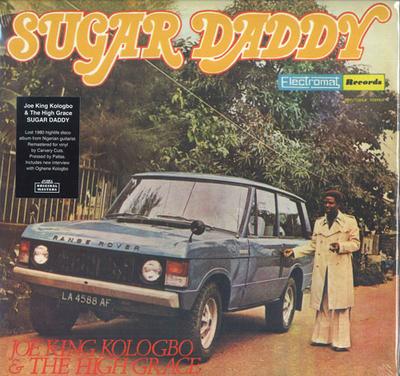 LP Record JOE KING KOLOGBO & THE HIGH GRACE - Sugar Daddy STRUT150LP Strut 2017 UK Soul/Funk