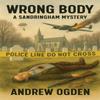 Wrong Body A Sandringham Mystery by Andrew Ogden Paperback Book 9781037111716