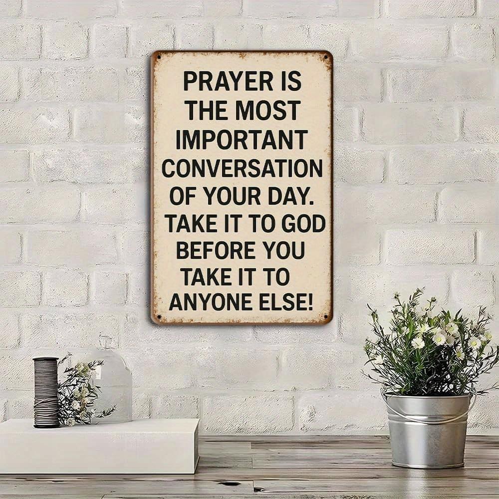 "Prayer Is The Most Important Conversation" Vintage Metal Sign.