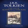 The Lay of Aotrou and Itroun by J. R. R. Tolkien Hardback Book 9780008202132