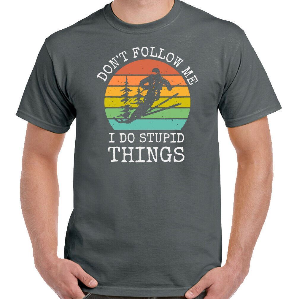 SKIING t-SHIRT, Skier Down Hill Ski Snowboarding Don t Follow Me Skis Unisex Tee S