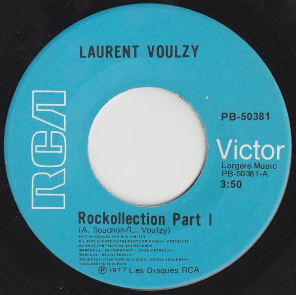 

7inch Record LAURENT VOULZY Rockollection Part I PB50381 RCA Victor 1977 Canada Pop Used