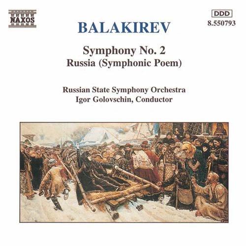 

Balakirev: Symphony No. 2/Symphony Poem Rus