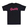 Daddy Gay Pride LGBT Pink Daddy Gay Daddy Novelty Unisex T-Shirt T-shirt